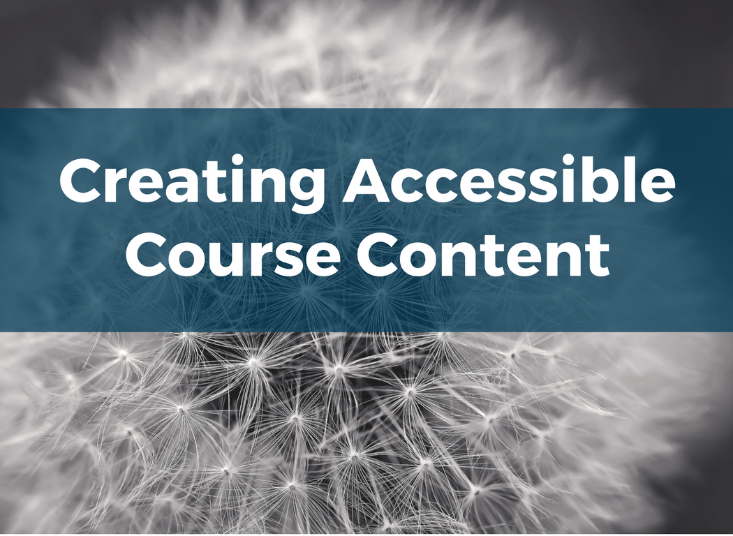 Course Image: Creating Accessible Course Content