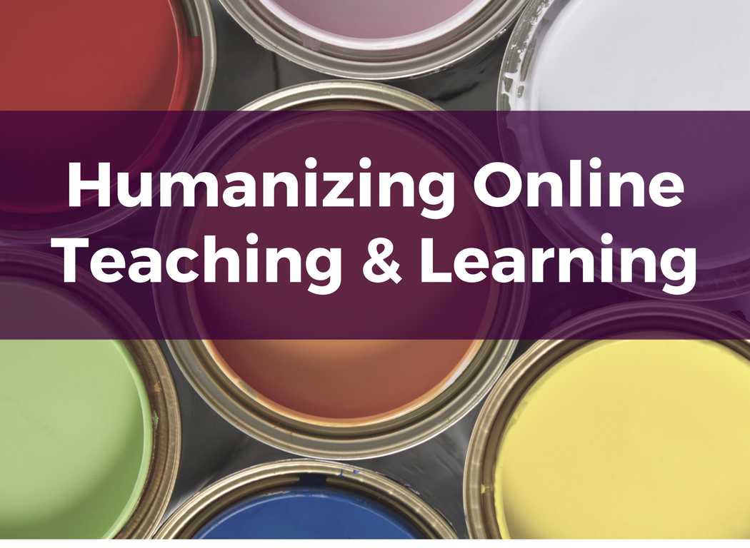 Course Image: Humanizing Online Teaching & Learning