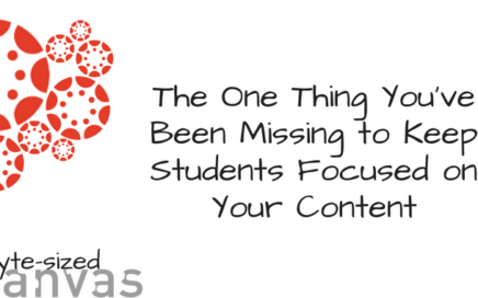 The One Thing You've Been Missing to Keep Your Students Focused on Your Content