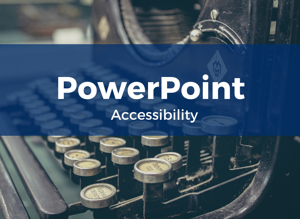 PowerPoint Accessibility Course Title