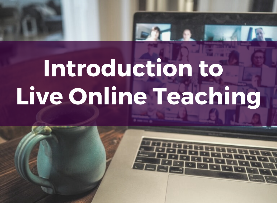 Introduction to Live Online Teaching and Learning - Online Network of ...