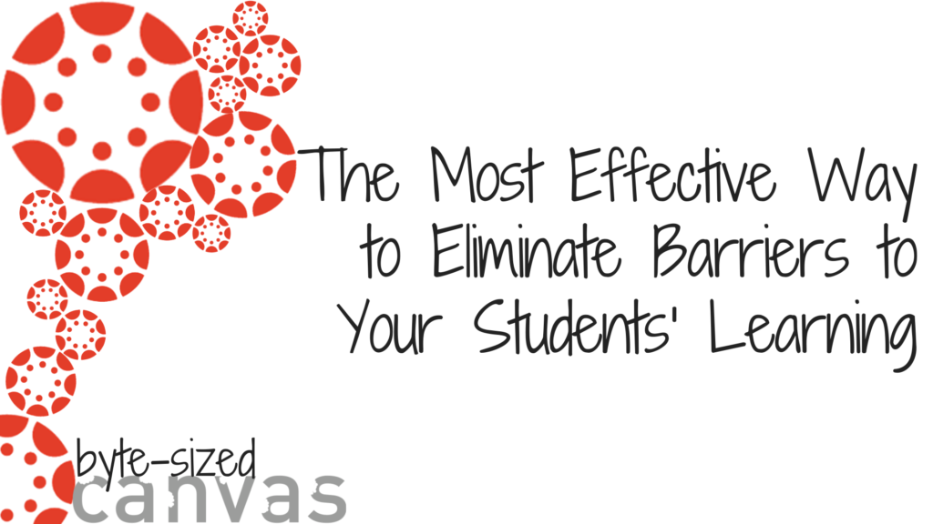 The Most Effective Way to Eliminate Barriers to Students' Learning
