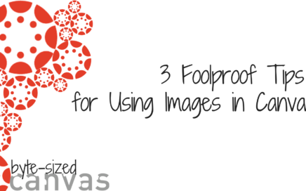 3 Foolproof Tips for Using Images in Canvas